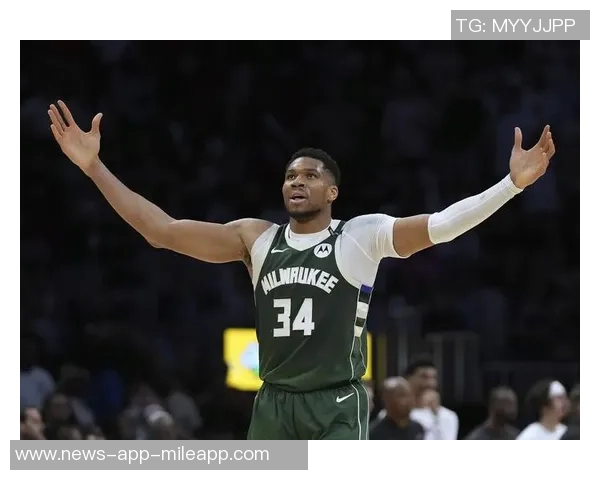 字母哥渴望加盟大市场球队追逐总冠军梦想